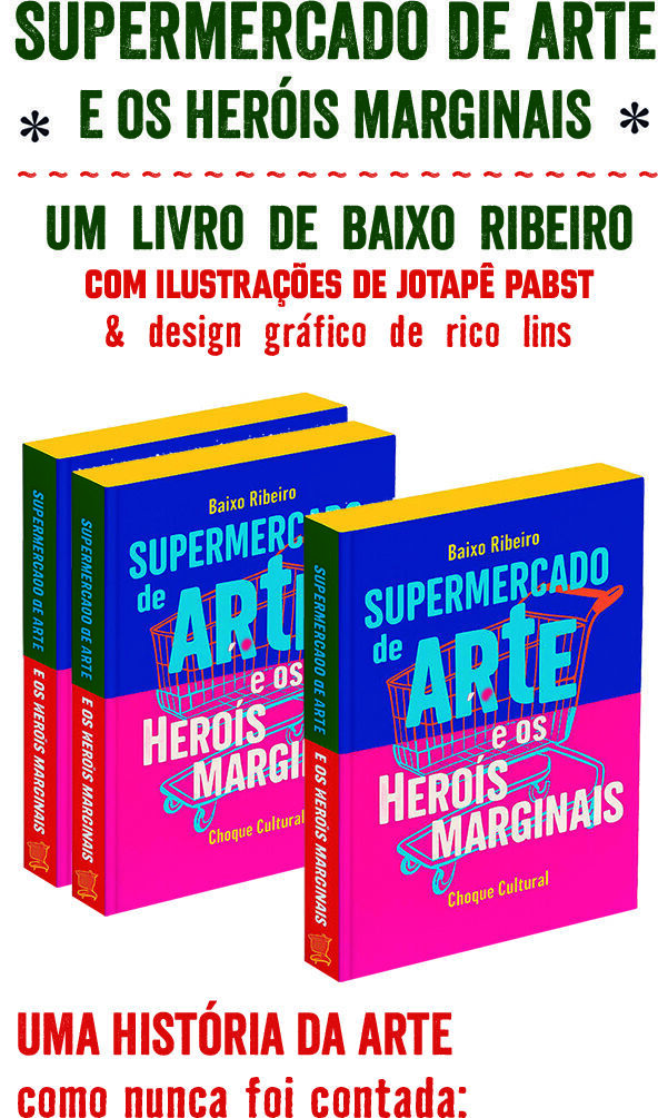 Livro - Supermercado da arte e os herois marginais